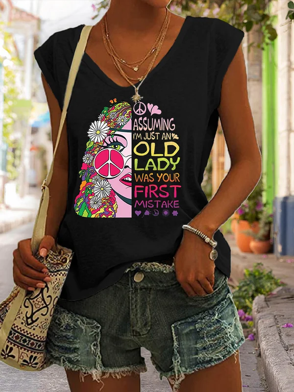 Assuming I'm Just An Old Lady Was Your First Mistake Print Sleeveless Tee