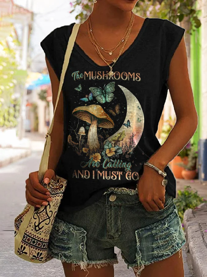 The Mushrooms Are Calling And I Must Go Women'S V-Neck Sleeveless Tee