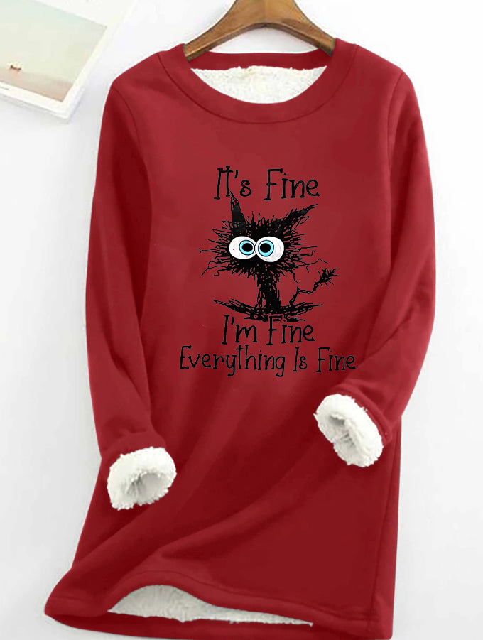 It's Fine I'm Fine Everything Is Fine Printed Women's Fleece Sweatshirt