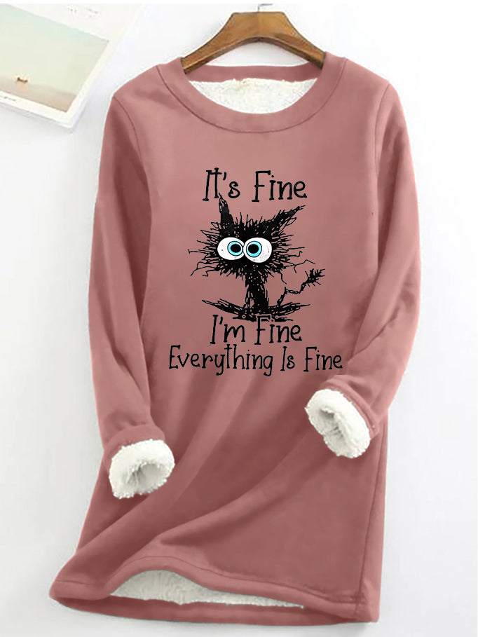 It's Fine I'm Fine Everything Is Fine Printed Women's Fleece Sweatshirt